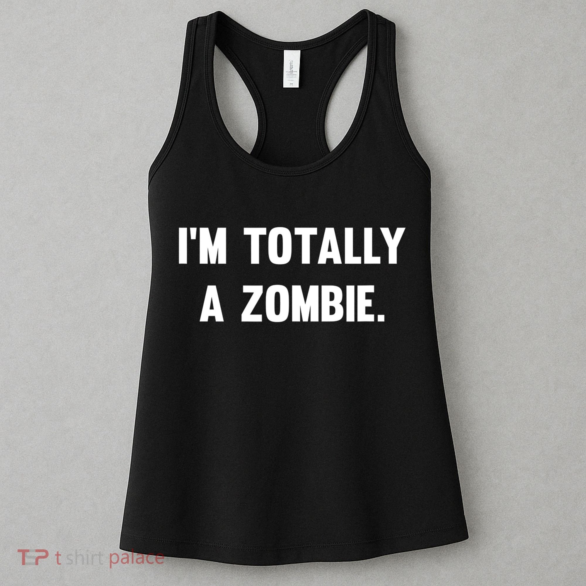I'm Totally A Zombie Women's Tank Top