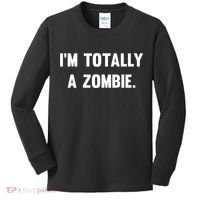 I'm Totally A Zombie Kids Long Sleeve Shirt thumb 0
