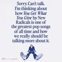 IM Thinking About You Get What You Give By New Radicals Long Sleeve Shirt thumb 2
