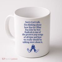 IM Thinking About You Get What You Give By New Radicals Coffee Mug thumb 0