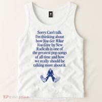 IM Thinking About You Get What You Give By New Radicals Tank Top thumb 2