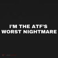 I’m The Atf’s Worst Nightmare Hoodie thumb 2