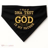 I Took A DNA Test And God Is My Father USA-Made Doggie Bandana thumb 0