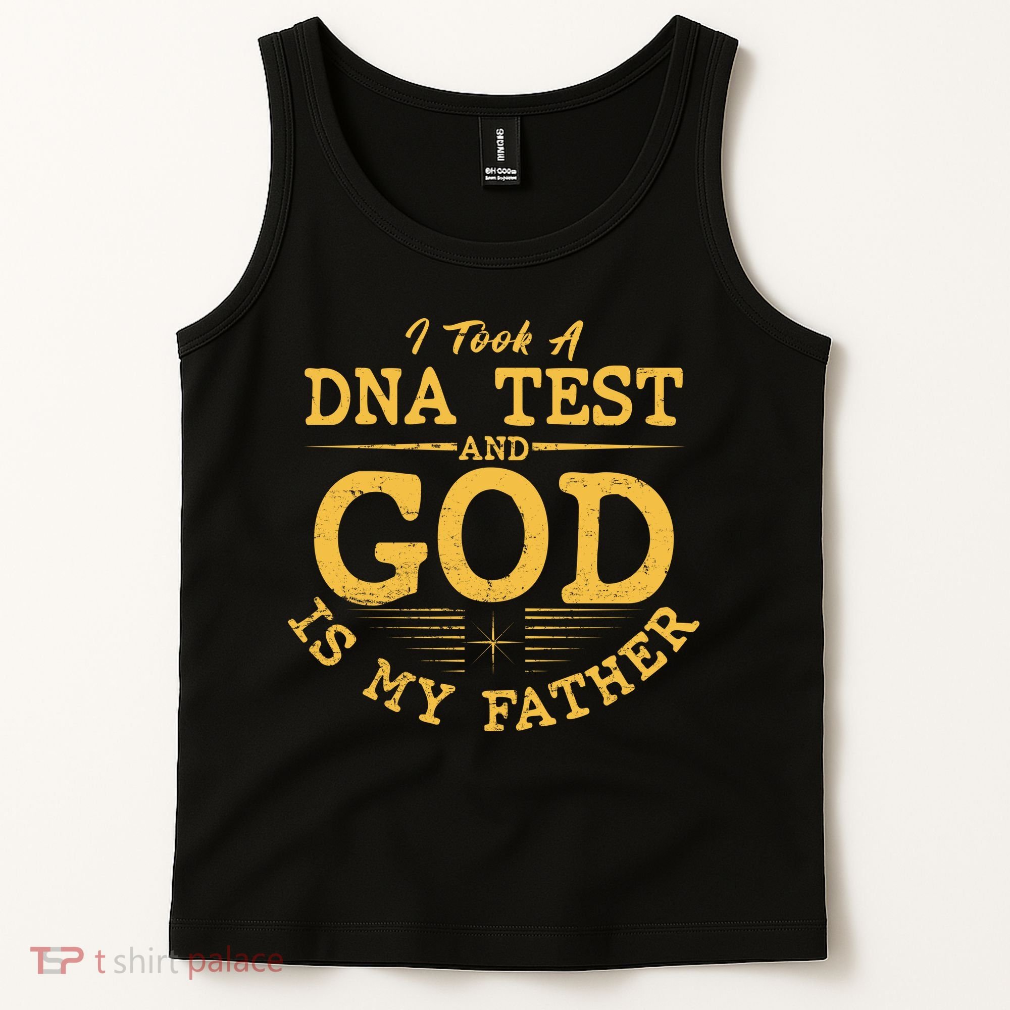 I Took A DNA Test And God Is My Father Tank Top