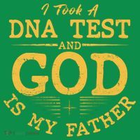 I Took A DNA Test And God Is My Father Ornament thumb 1