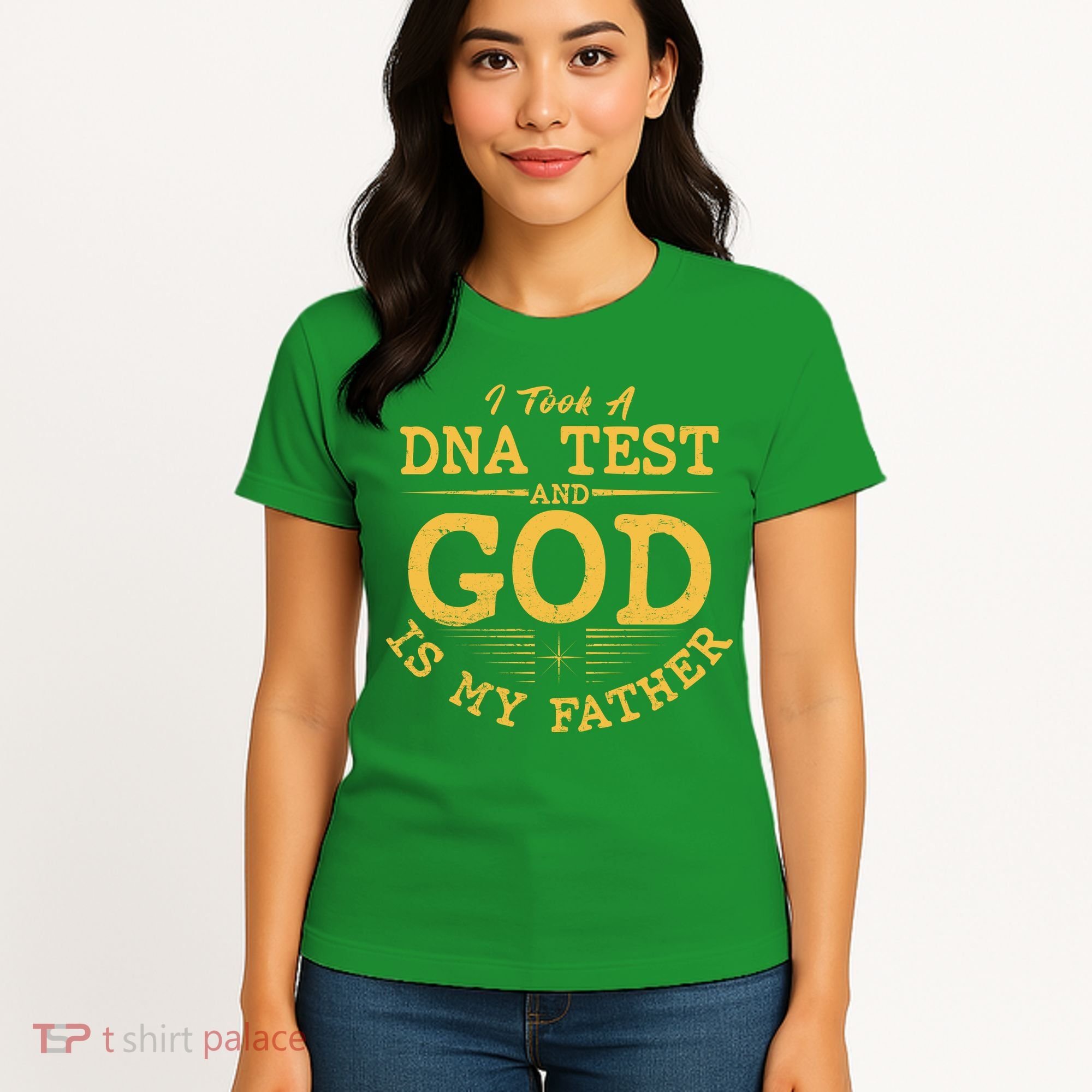 I Took A DNA Test And God Is My Father Women's T-Shirt