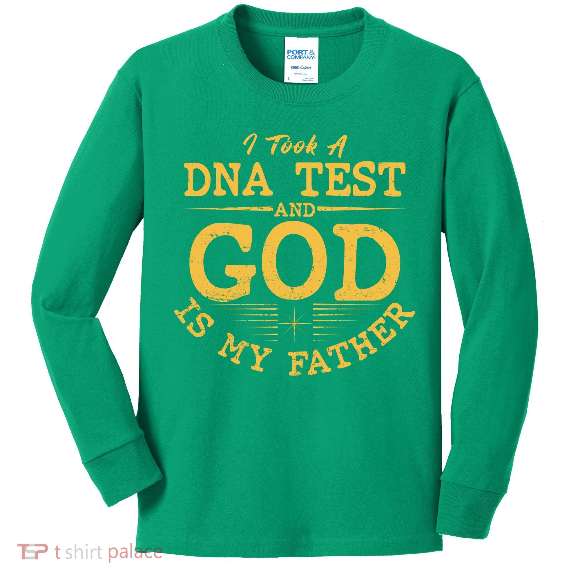 I Took A DNA Test And God Is My Father Kids Long Sleeve Shirt