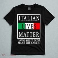 Italian Lives Matter Cause Who's Gona Make The Sauce T-Shirt thumb 5