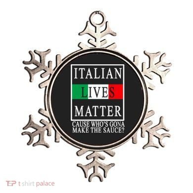 Italian Lives Matter Cause Who's Gona Make The Sauce Ornament