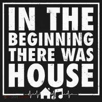 In The Beginning There Was House Music Edm Quote Dj Retro Long Sleeve Shirt thumb 2