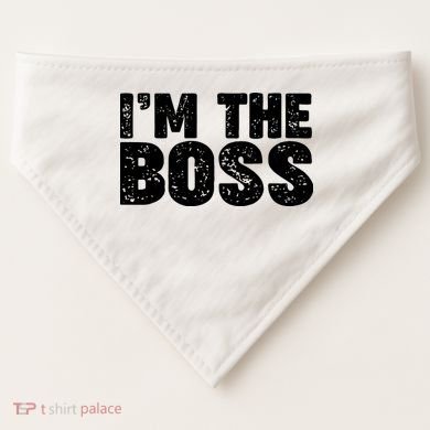 Im The Boss USA-Made Doggie Bandana