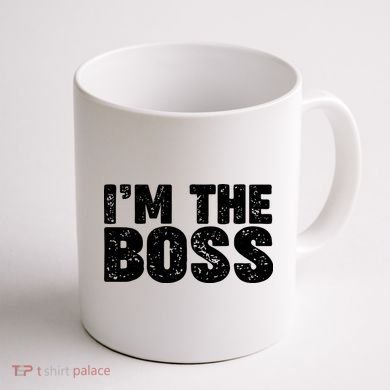 Im The Boss Coffee Mug back