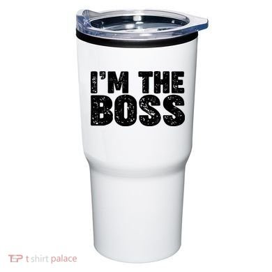 Im The Boss Tumbler