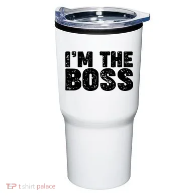 Im The Boss Tumbler