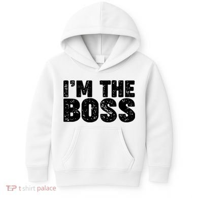 Im The Boss Kids Hoodie