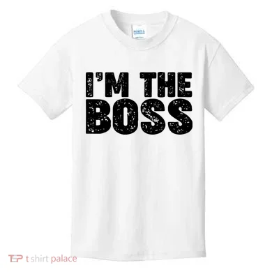 Im The Boss Kids T-Shirt