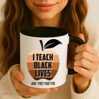 I Teach Black Lives And They Matter Coffee Mug thumb 3