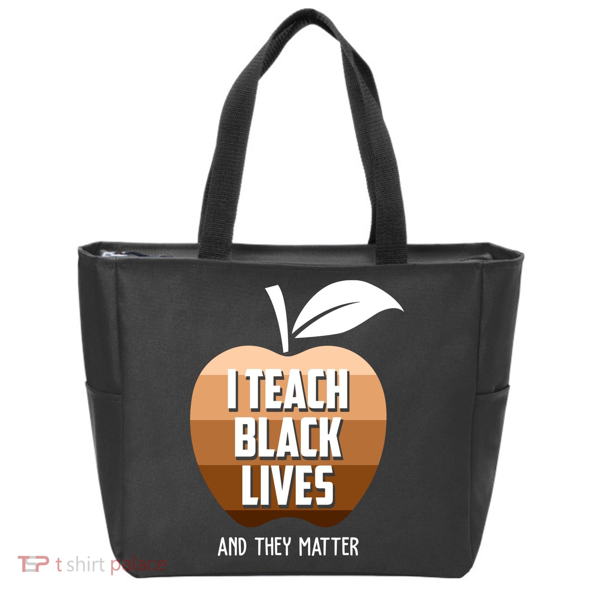 I Teach Black Lives And They Matter Tote Bag