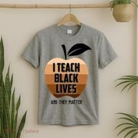 I Teach Black Lives And They Matter T-Shirt thumb 2