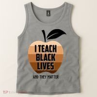 I Teach Black Lives And They Matter Tank Top thumb 2