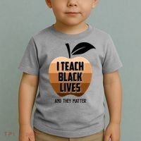 I Teach Black Lives And They Matter Toddler T-Shirt thumb 2