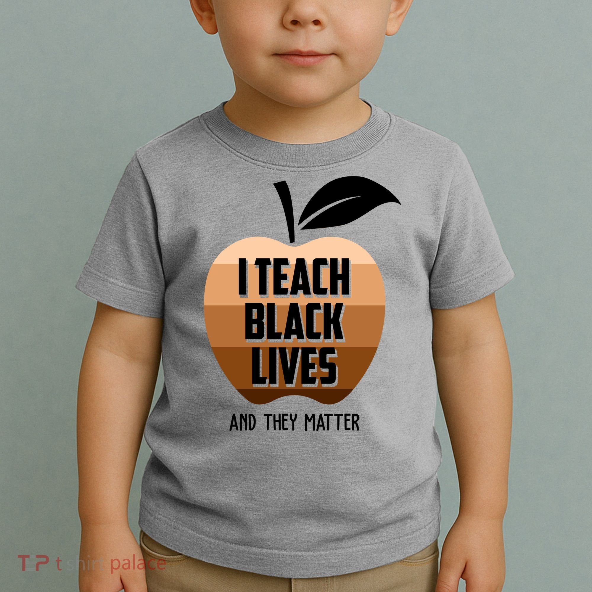 I Teach Black Lives And They Matter Toddler T-Shirt