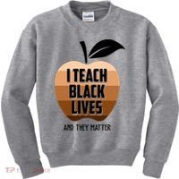 I Teach Black Lives And They Matter Kids Sweatshirt thumb 0