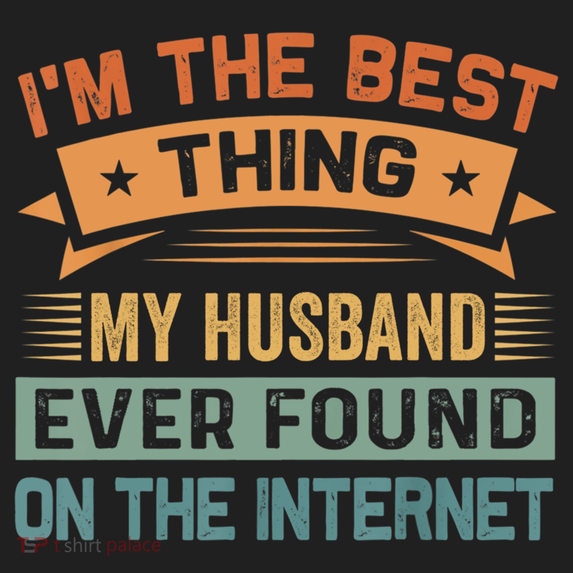 I'm The Best Thing My Husband Ever Found On The Internet Gift Golf Towel