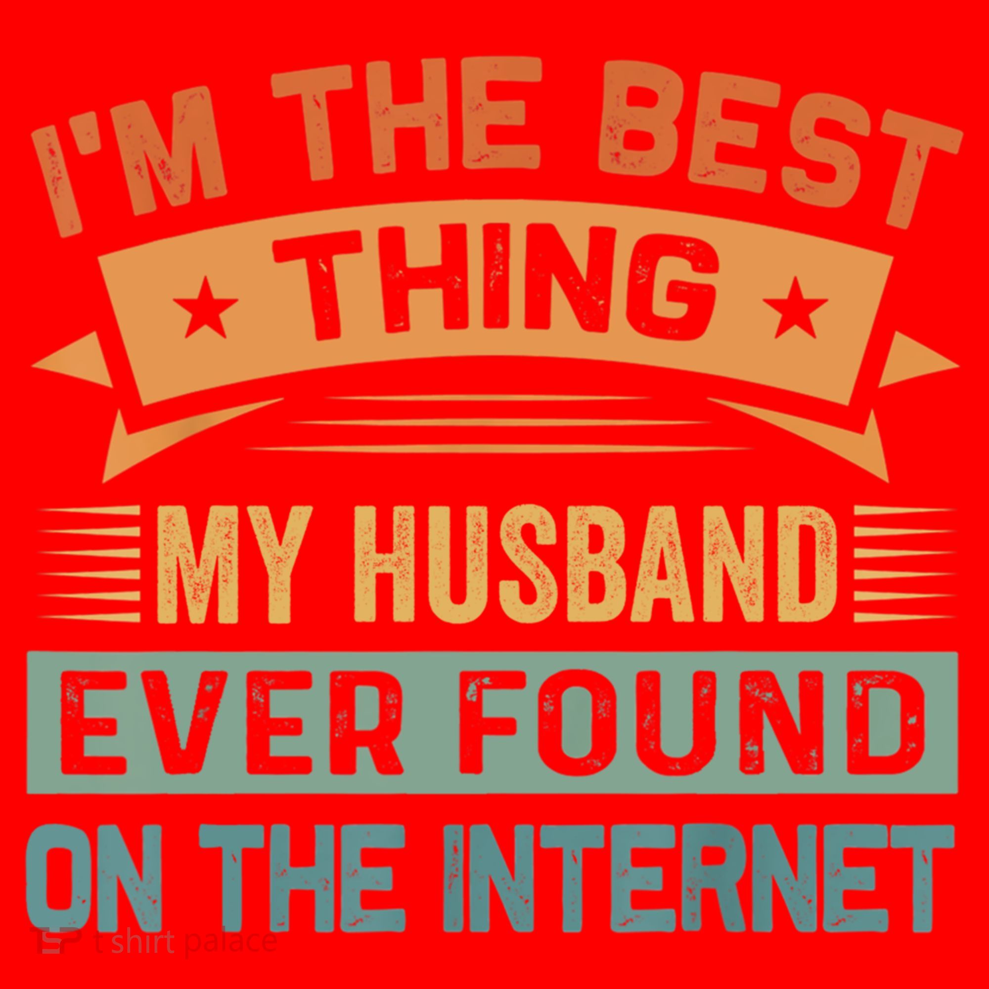 I'm The Best Thing My Husband Ever Found On The Internet Gift Santa Hat