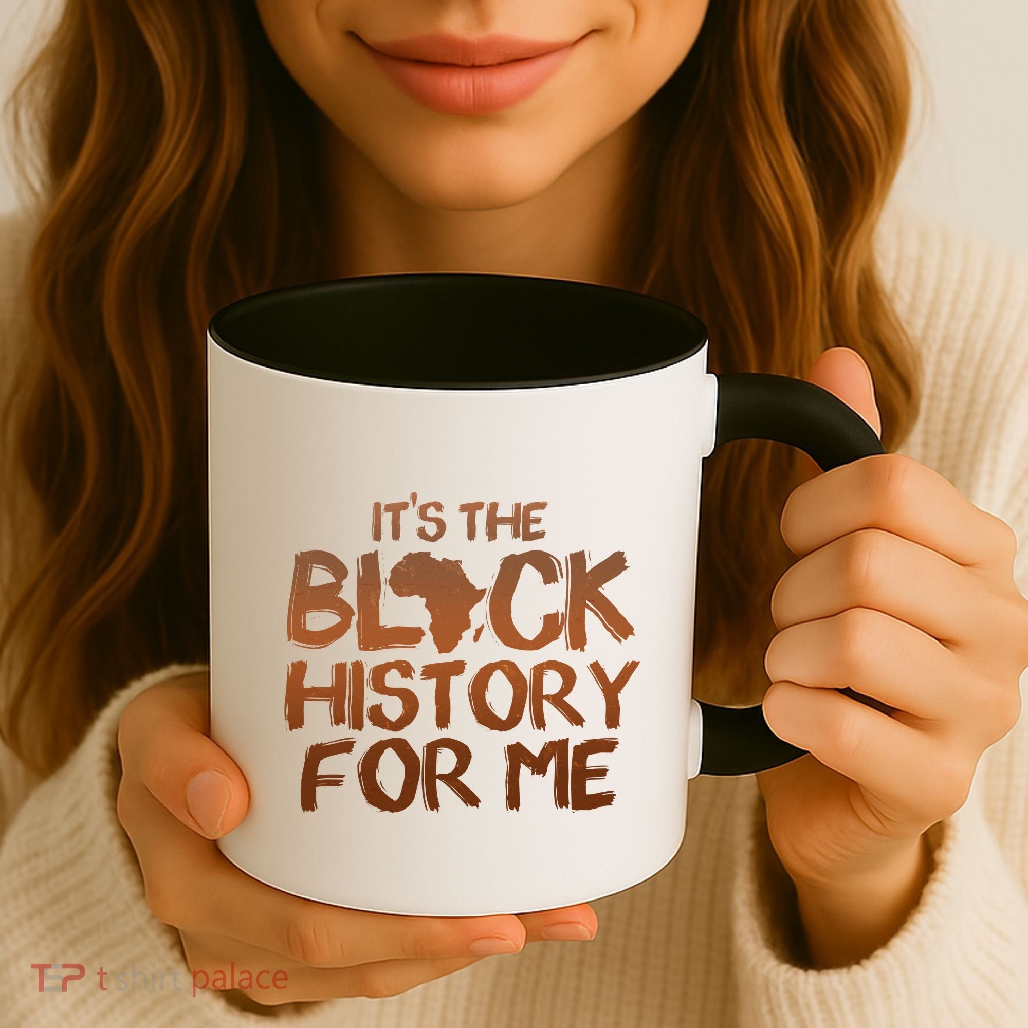 It's The Black History For Me Coffee Mug
