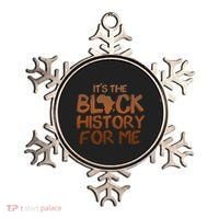 It's The Black History For Me Ornament thumb 0