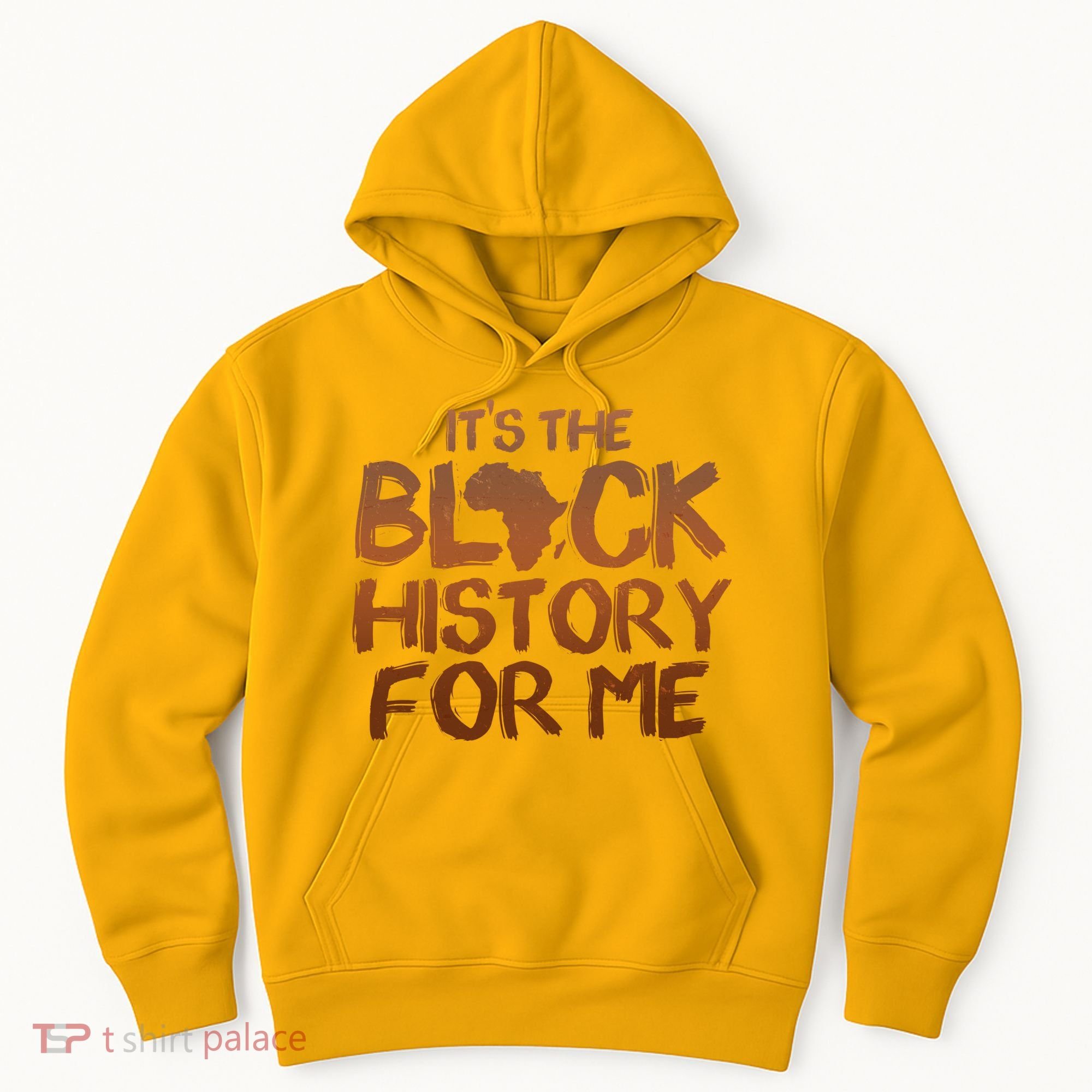 It's The Black History For Me Hoodie