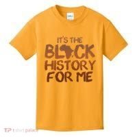 It's The Black History For Me Kids T-Shirt thumb 0