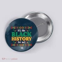Its The Black History For Me African American Button thumb 0