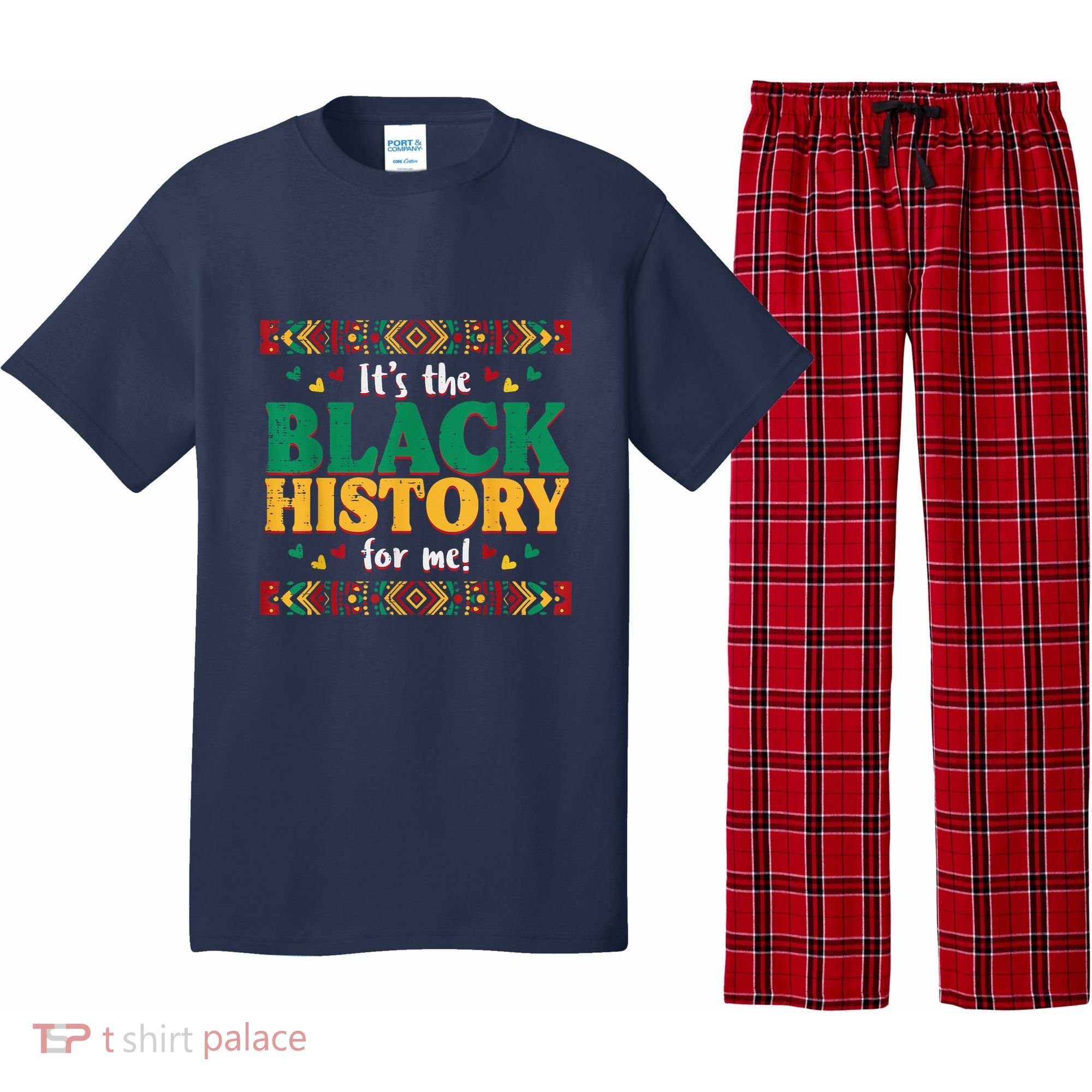 Its The Black History For Me African American Pajama Set