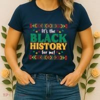 Its The Black History For Me African American Women's T-Shirt thumb 2