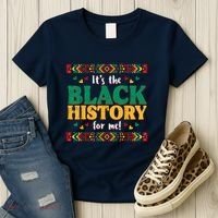 Its The Black History For Me African American Women's T-Shirt thumb 3