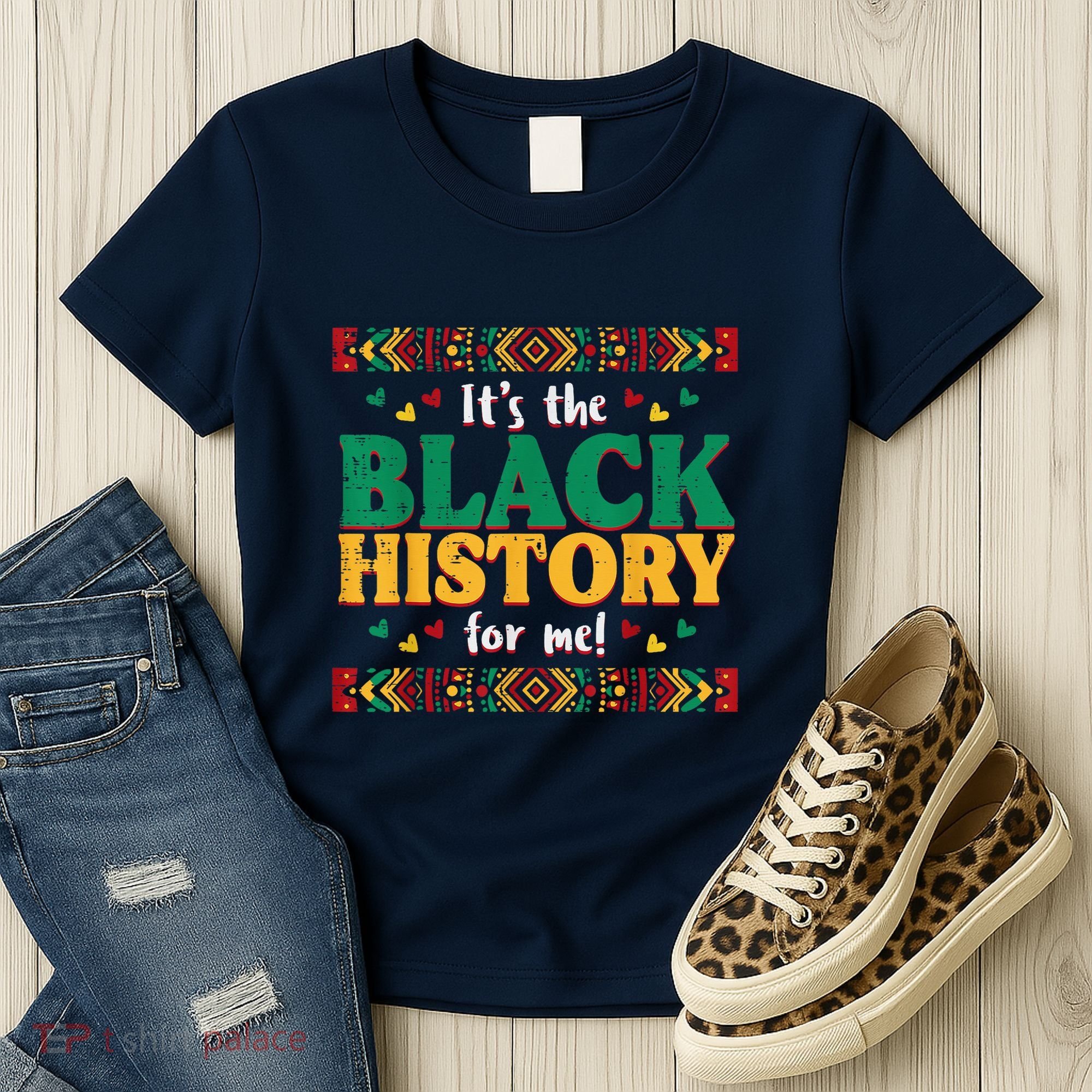 Its The Black History For Me African American Women's T-Shirt