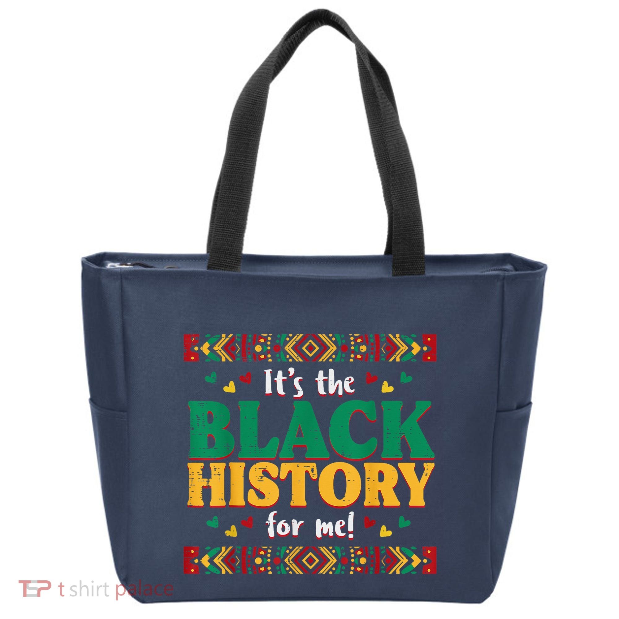 Its The Black History For Me African American Tote Bag