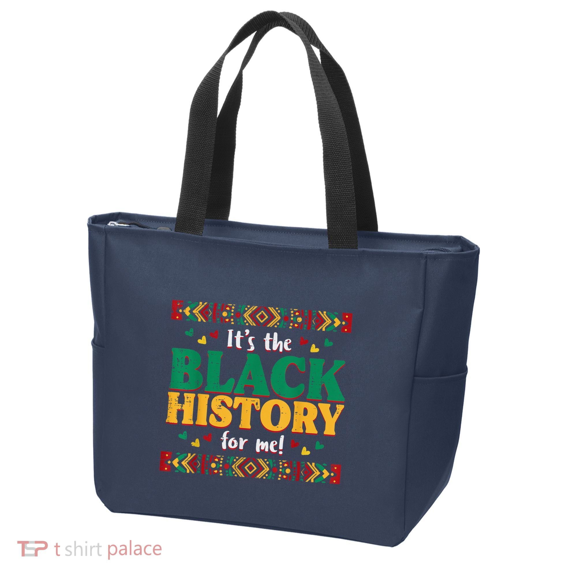 Its The Black History For Me African American Tote Bag