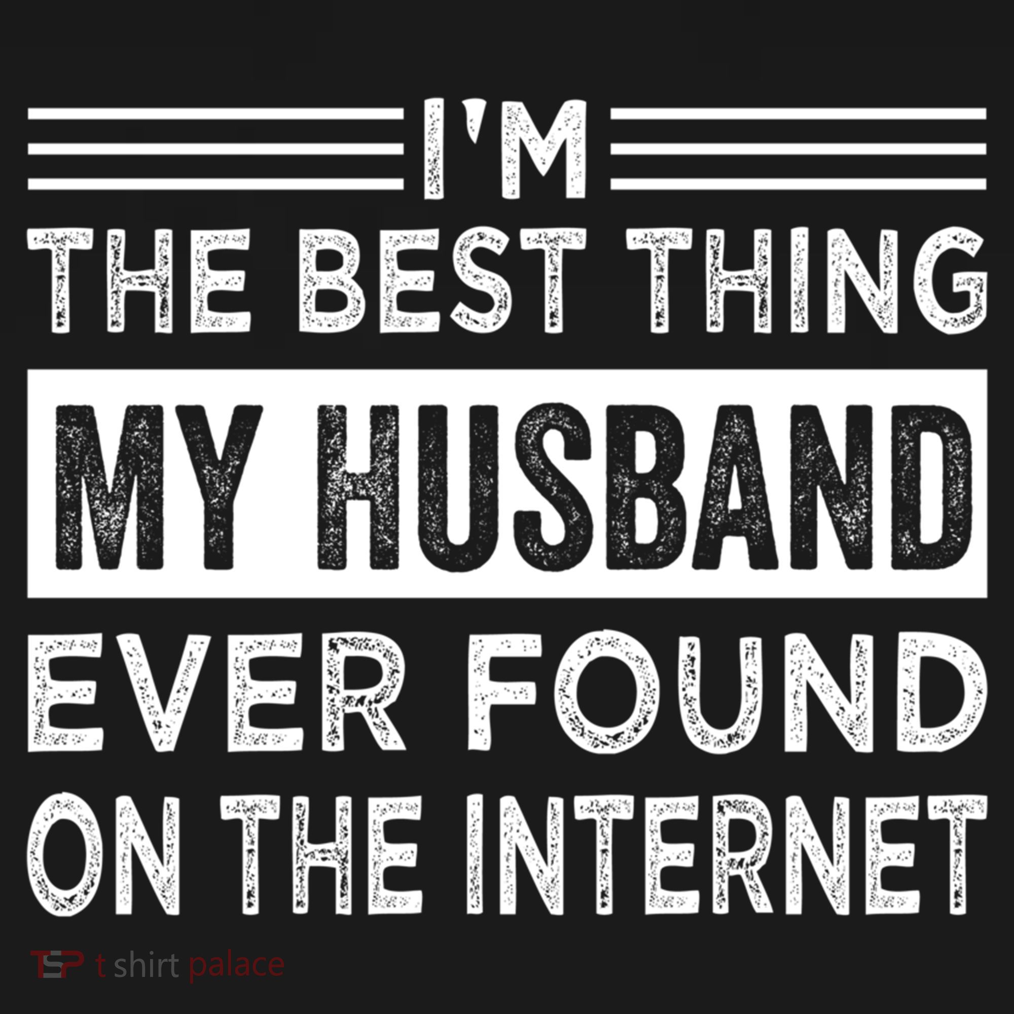 I'm The Best Thing My Husband Ever Found On The Internet Gift Backpack
