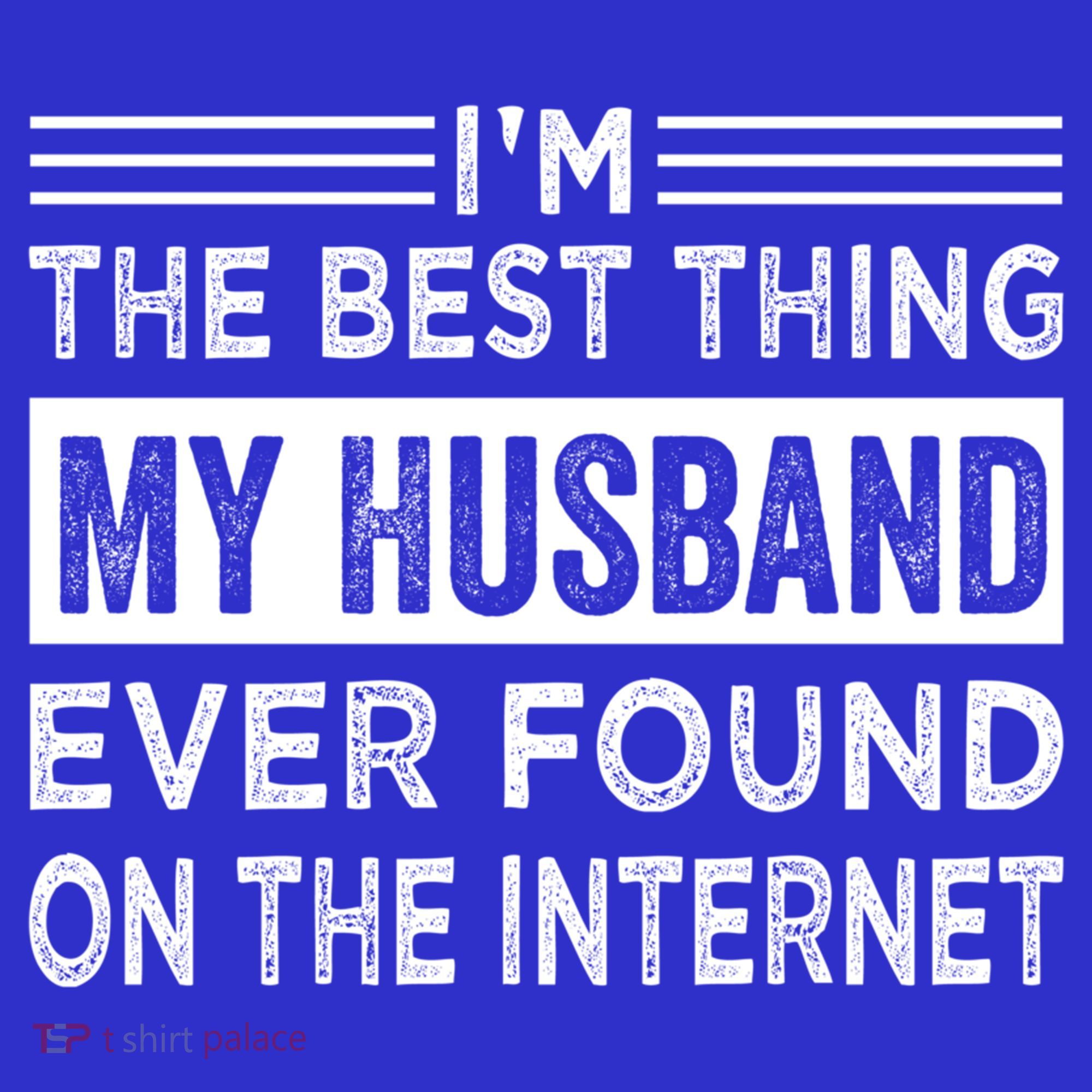 I'm The Best Thing My Husband Ever Found On The Internet Gift Toddler Hoodie