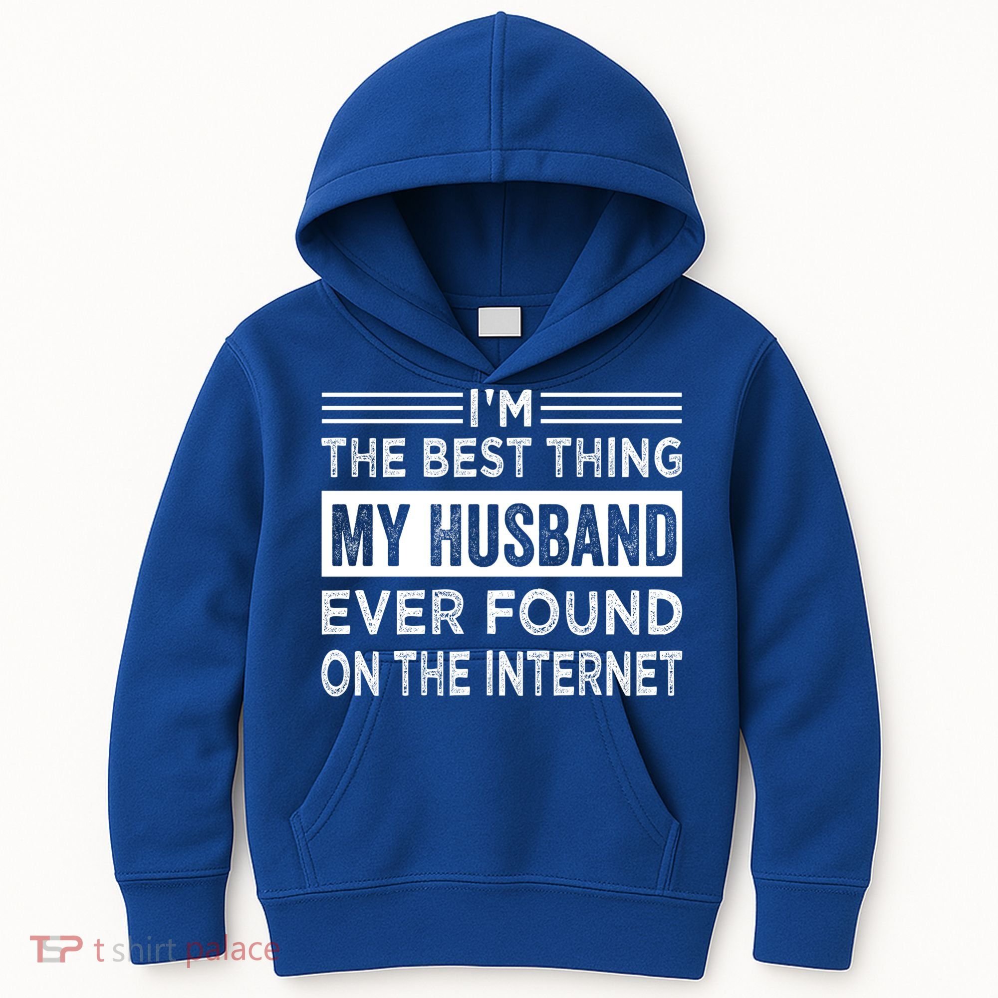 I'm The Best Thing My Husband Ever Found On The Internet Gift Kids Hoodie