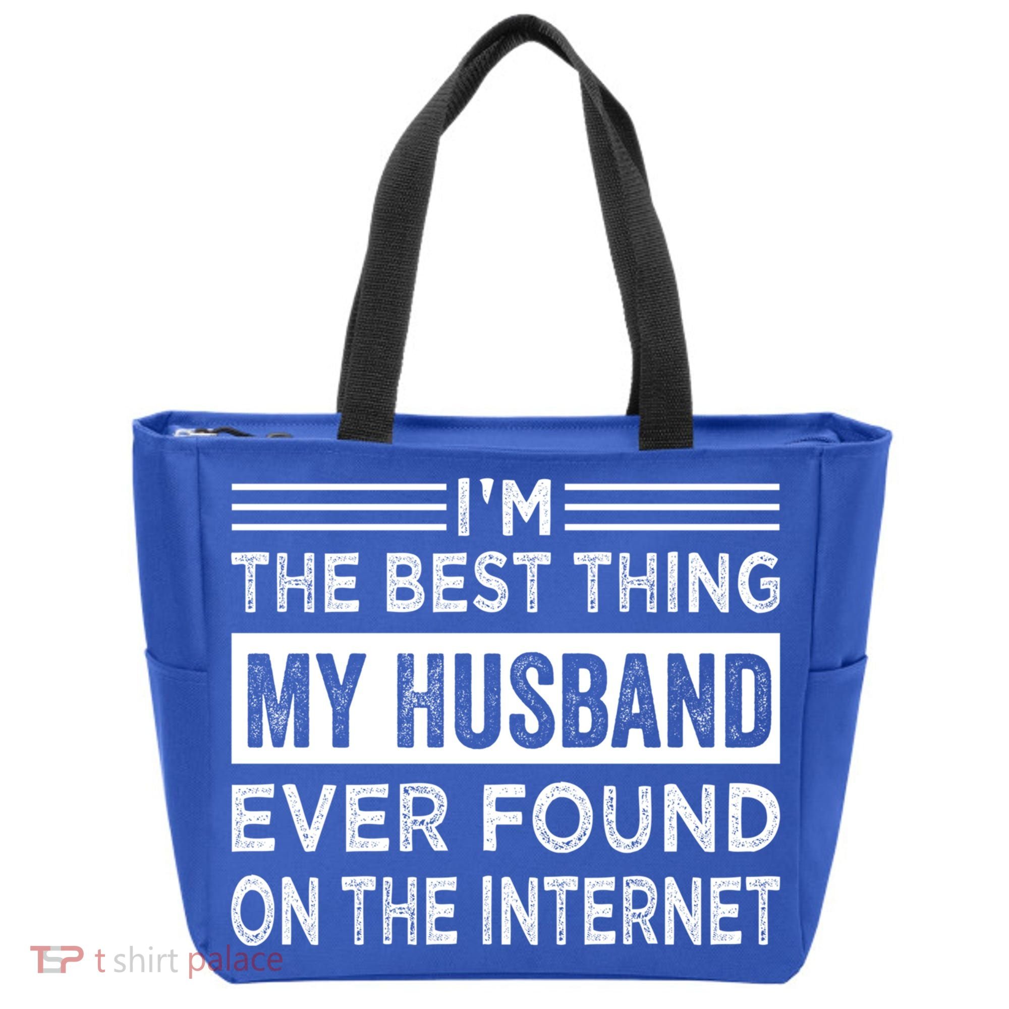 I'm The Best Thing My Husband Ever Found On The Internet Gift Tote Bag