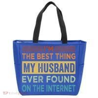 I'm The Best Thing My Husband Ever Found On The Internet Gift Tote Bag thumb 0