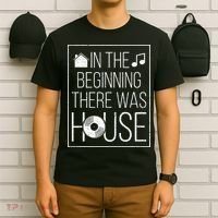 In The Beginning There Was House Music EDM Quote DJ Rave T-Shirt thumb 6