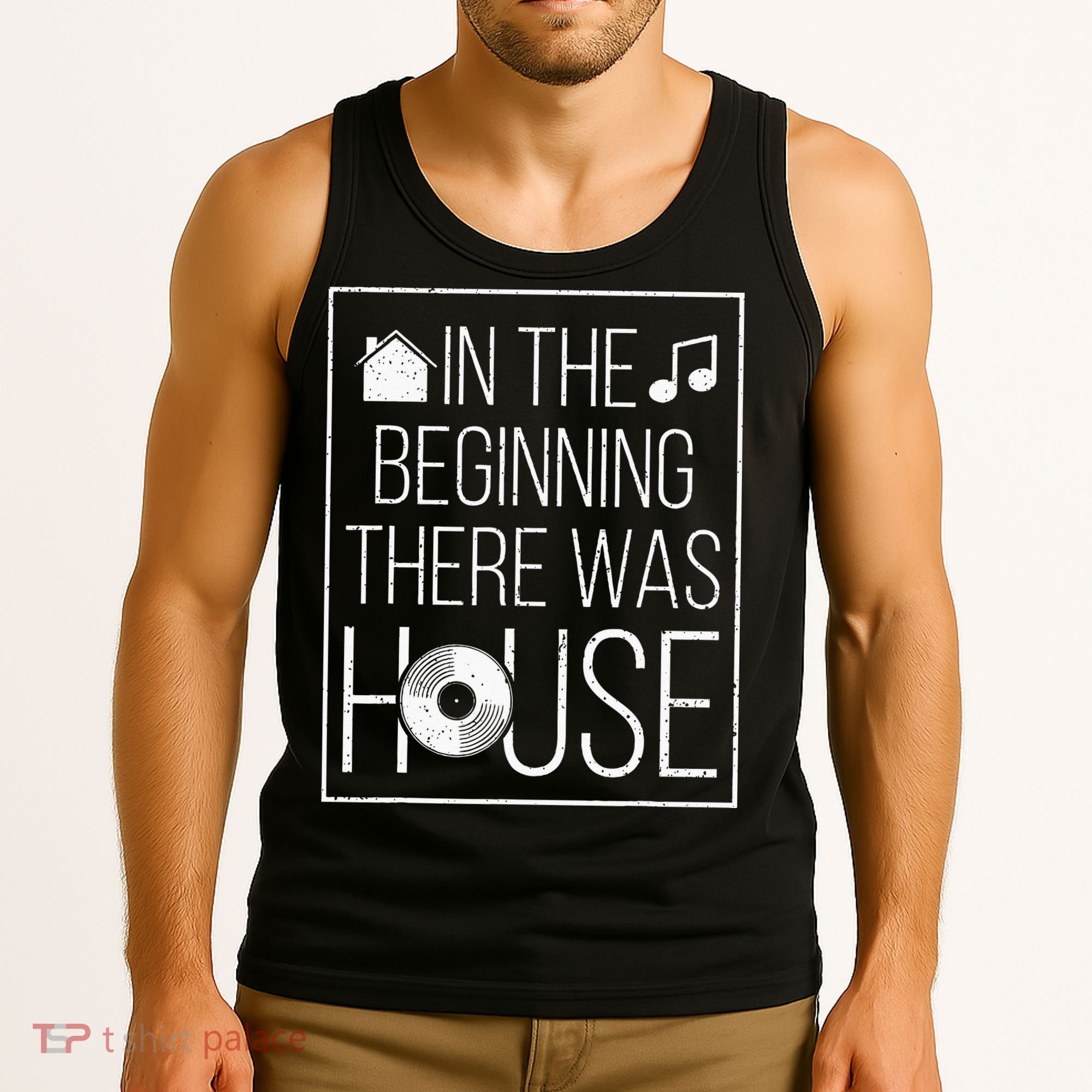 In The Beginning There Was House Music EDM Quote DJ Rave Tank Top