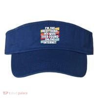I'm The Best Thing My Wife Ever Found On Internet Dad Joke Gift Visor thumb 0