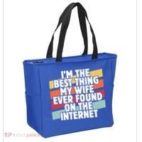 I'm The Best Thing My Wife Ever Found On Internet Dad Joke Gift Tote Bag thumb 2
