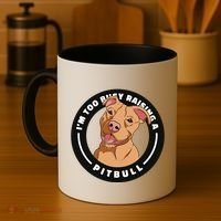 I'm Too Busy Raising A Pitbull Coffee Mug thumb 4